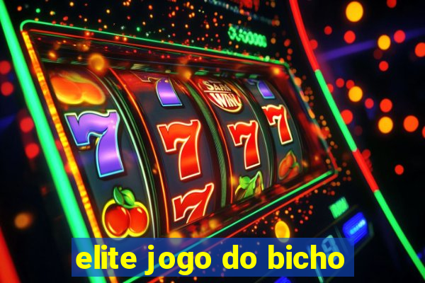 elite jogo do bicho